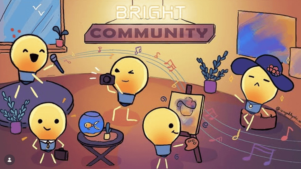 Bright Community creators making music, photos, paintings, and new ideas together.